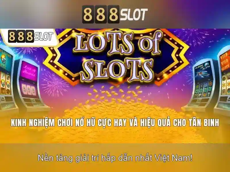 888slot: Đánh giá chi tiết và trải nghiệm trò chơi slots trực tuyến Soi kèo hiệp 1